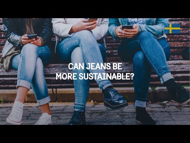 Can jeans be more sustainable?