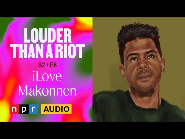 Real n****s go hard (pause, no homo): iLoveMakonnen | Louder Than A Riot, S2E6
