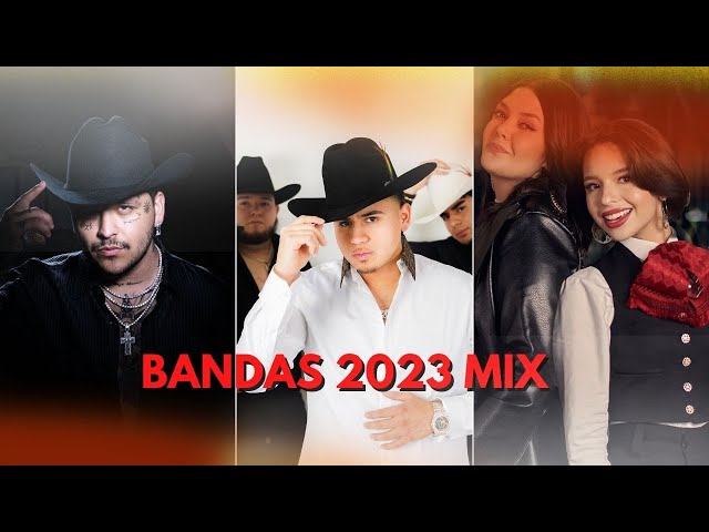 Lo Mejor de Regional Mexicano Bandas Mix 2023 Fuerza Regida, Grupo Frontera, Christian Nodal