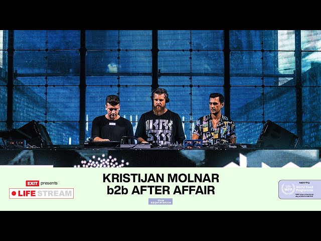 Kristijan Molnar b2b After Affair Live @ EXIT LIFE STREAM