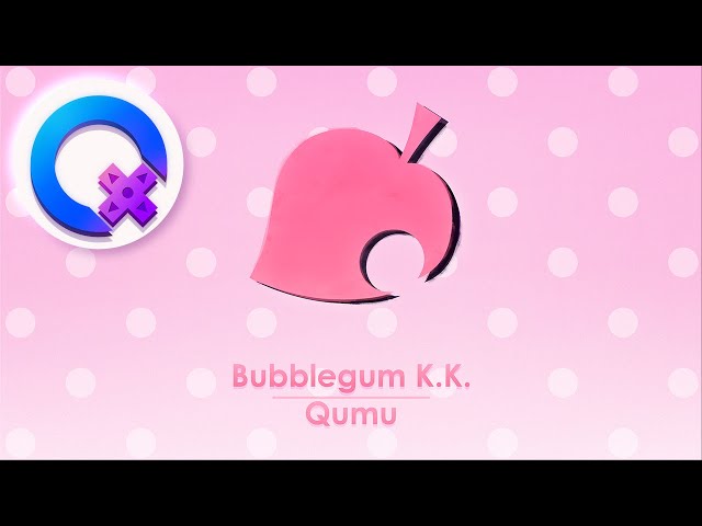 Animal Crossing - Bubblegum K.K. [Remix]