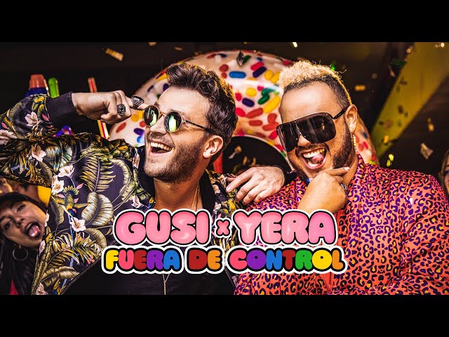 Gusi & Yera- Fuera de Control (Video Oficial)