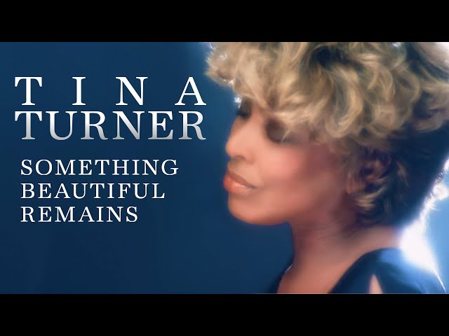 Tina Turner - Something Beautiful Remains (Official Music Video)