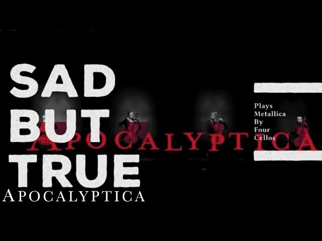 Apocalyptica - Sad But True (Official Video)