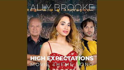 High Expectations Movie Theme Song