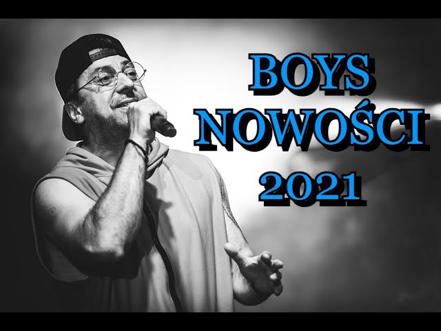 Boys - Nowości 2021 - Oficjalna Składanka