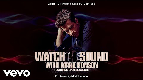 Watch the Sound (Apple TV+ Original Series Soundtrack)