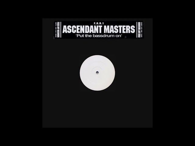 Ascendant Masters - Put the Bassdrum on (Mix 2)