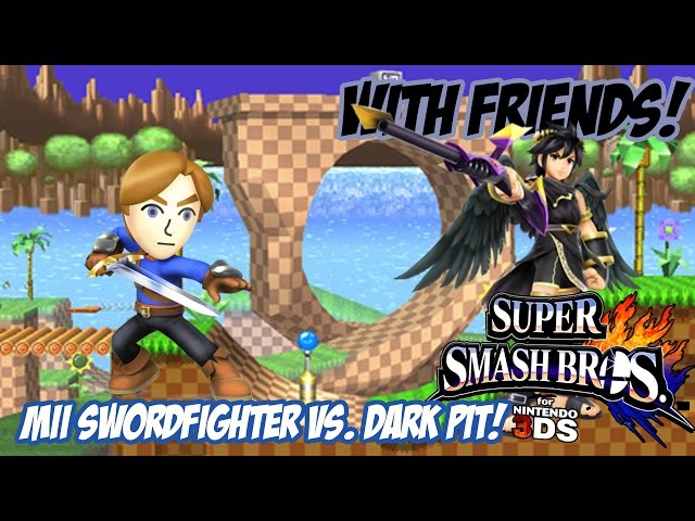 With Friends! (Ndukauba) Mii Swordfighter vs. (Darjaw) Dark Pit! [Super Smash Bros. for 3DS]