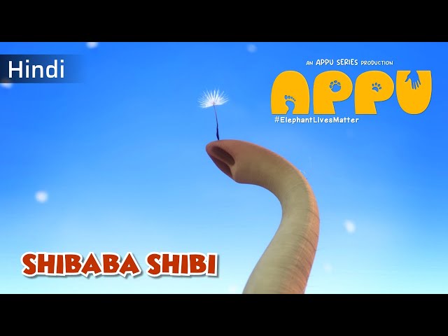Shibaba Shibi - Hindi Song | Appu Movie Song | Appu Series | Meet Jain