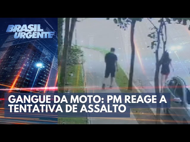 Gangue da moto: PM reage a tentativa de assalto | Brasil Urgente