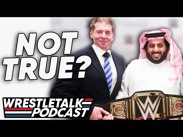 Let's Talk About Vince McMahon Selling WWE To Saudi Arabia Rumors. | WrestleTalk Podcast