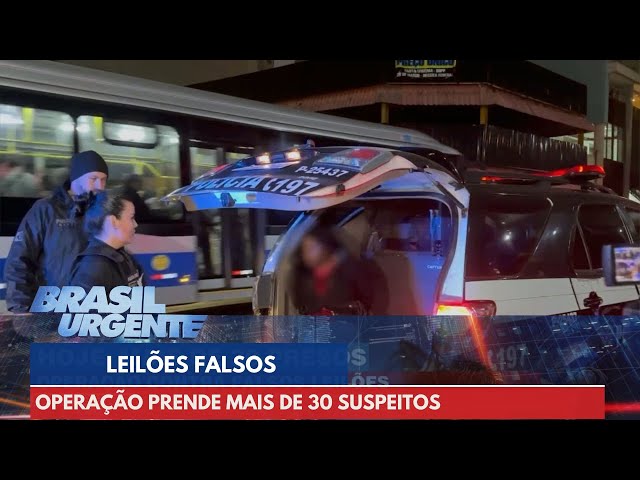 Operação contra falsos leilões prende mais de 30 pessoas | Brasil Urgente