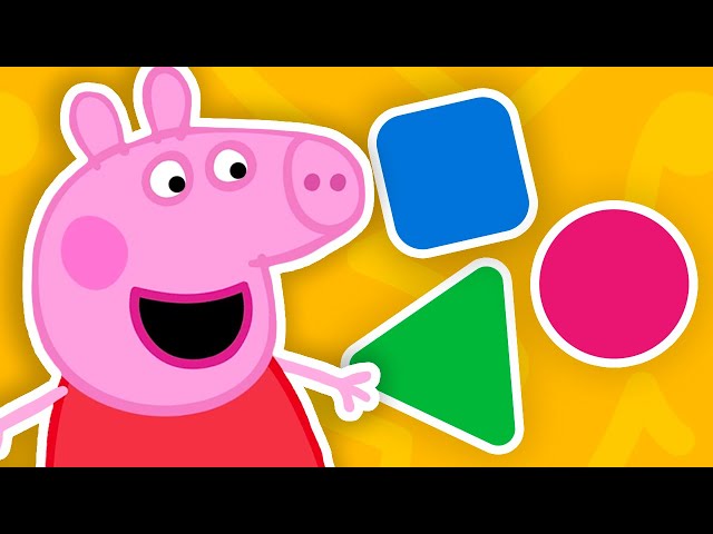 Apprendre les Formes avec Peppa Pig | Les Formes Géométriques | Peppa Pig Chansons Pour Enfants
