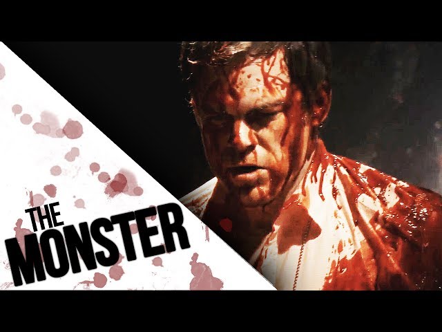 Dexter || THE MONSTER