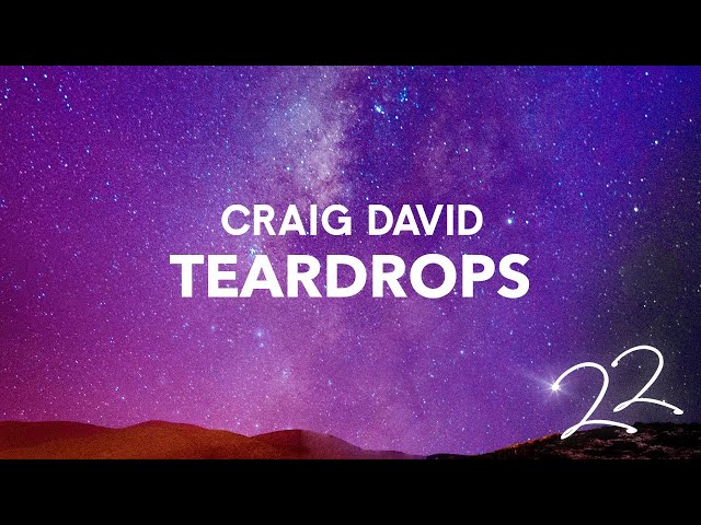 Craig David - Teardrops (Official Audio)