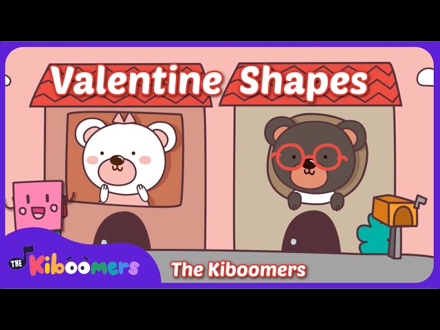 Valentine Shapes - The Kiboomers Preschool Songs & Nursery Rhymes for Valentine's Day