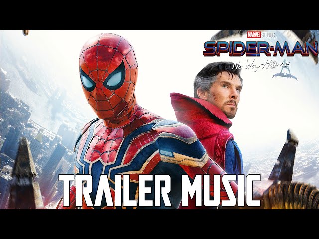 SPIDER-MAN: NO WAY HOME - Official Trailer Music Cover (feat. Spider-Man Theme) | EPIC VERSION