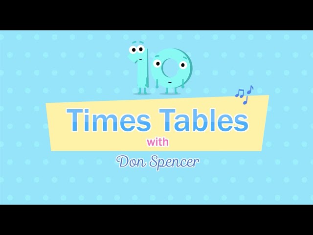 Don Spencer - Ten Times Tables (Official Animated Video)