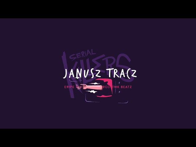 Eripe - Janusz Tracz (feat. Sarius, prod. TMK Beatz)