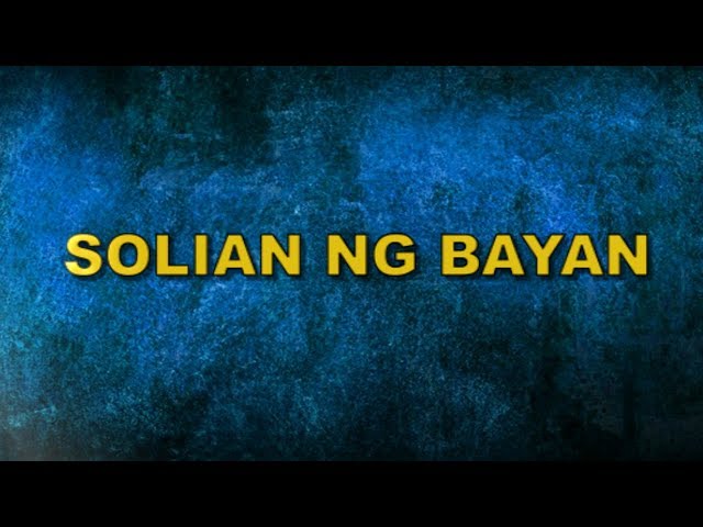 MGA NAGPAMALAS NG KATAPATAN SA SOLIAN NG BAYAN!