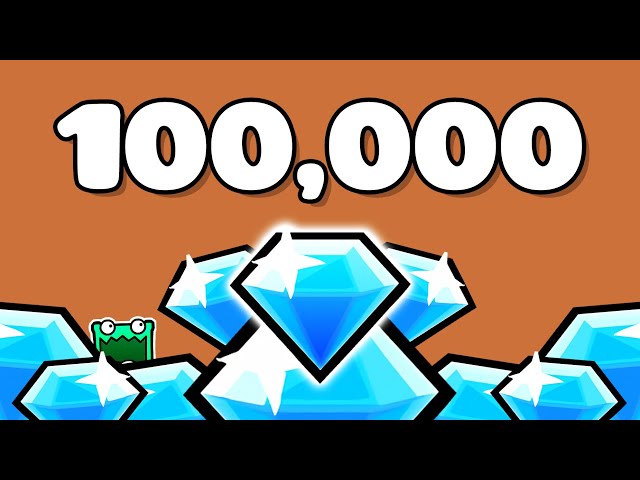 100,000 Diamonds | Geometry dash 2.11