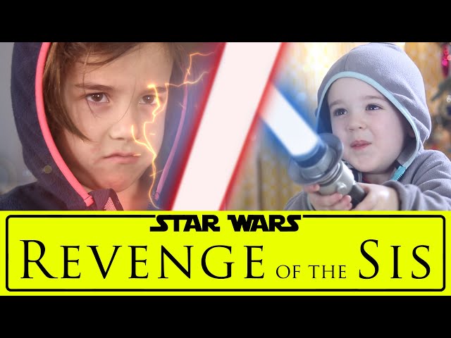STAR WARS: Revenge of the Sis | FREE DAD VIDEOS