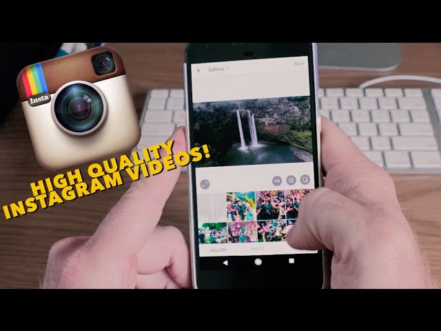 How To Upload High Quality Video For Instagram!
