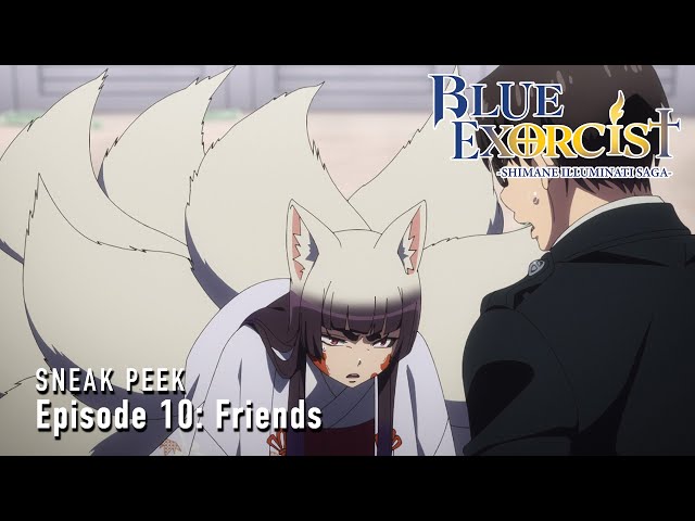 Blue Exorcist -Shimane Illuminati Saga-  |  Episode 10 Preview