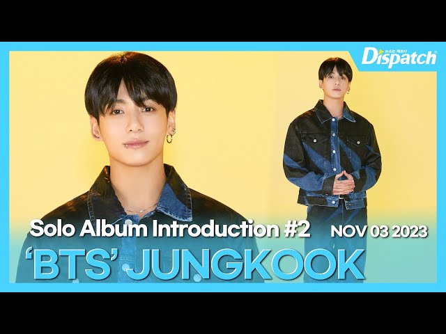 JUNGKOOK(BTS), The first solo album 'GOLDEN' Introduction part.2