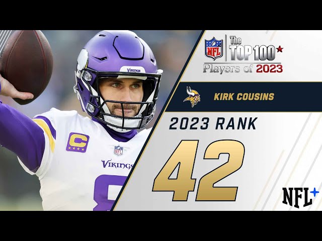 #42 Kirk Cousins (QB, Vikings) | Top 100 Players of 2023