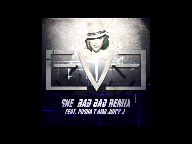 "She Bad Bad" (REMIX) - EVE (feat. Juicy J and Pusha T)