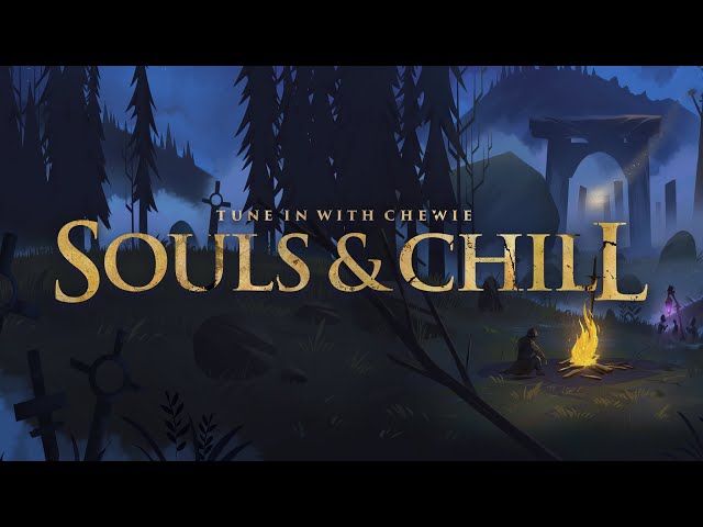 SOULS & CHILL – Elden Ring, Dark Souls, Bloodborne lofi album