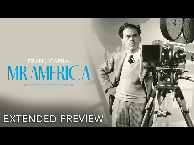 FRANK CAPRA: MR AMERICA – Extended Preview
