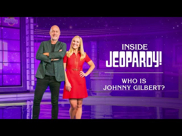 Who is Johnny Gilbert? | Inside Jeopardy! | JEOPARDY!