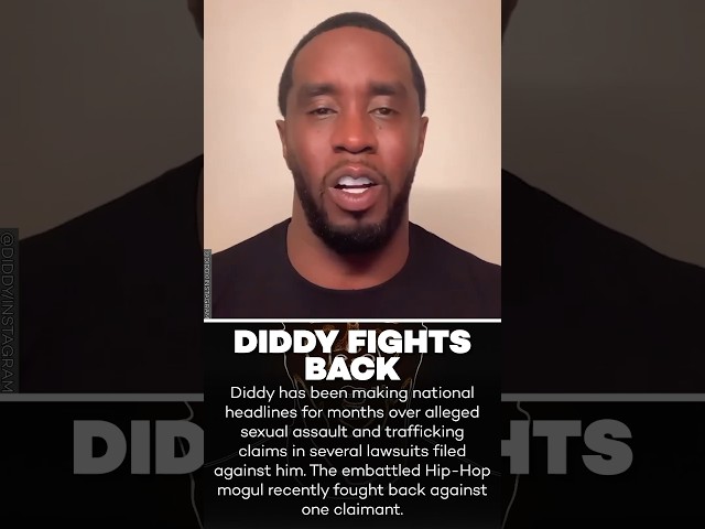 Diddy Files Motion to Dismiss Claims in Sexual Assault Lawsuit!