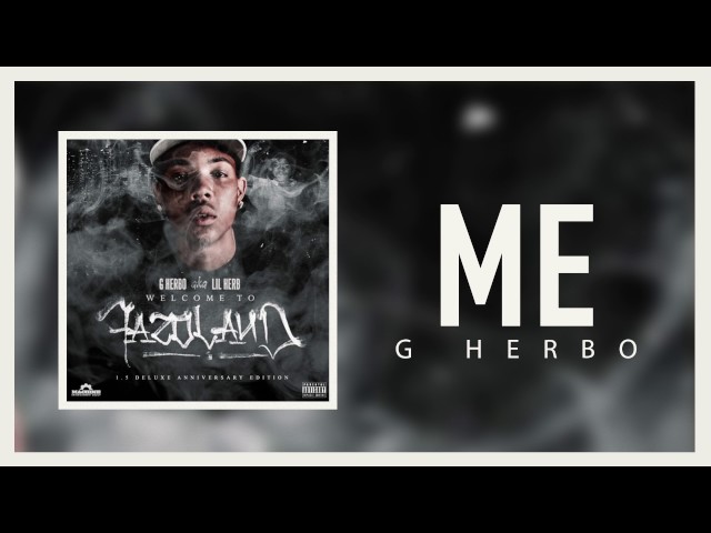 G Herbo - Me (Official Audio)