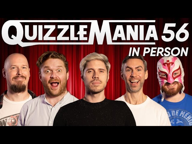 QuizzleMania 56: LIVE AND IN PERSON!