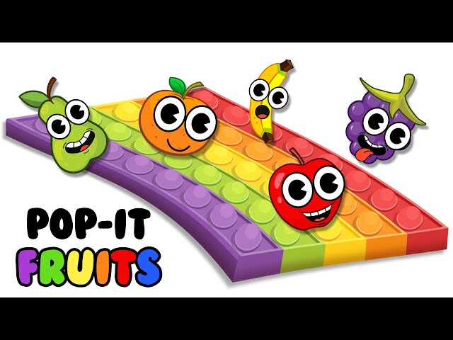 Pop It Dancing Fruits Finger Family | Educational Videos For Toddlers