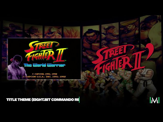 Title Theme (8.Bit Commando Remix) | Street Fighter II