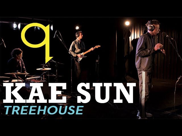 Kae Sun - Treehouse (LIVE)