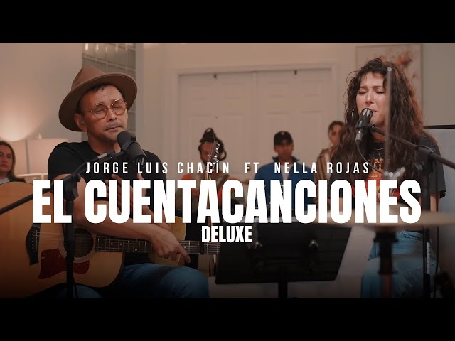 Jorge Luis Chacin feat. @NellaRojas  - El Cuentacanciones Deluxe