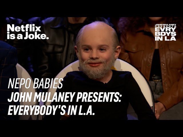Nepo Babies | John Mulaney Presents: Everybody's In L.A. | Netflix Is A Joke
