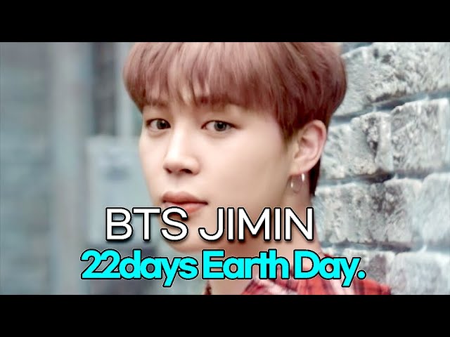 210419 BTS JIMIN, 22days 'Earth Day'