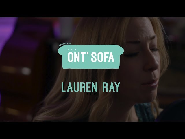 Lauren Ray - Irreplaceable LIVE at Ont' Sofa Studios