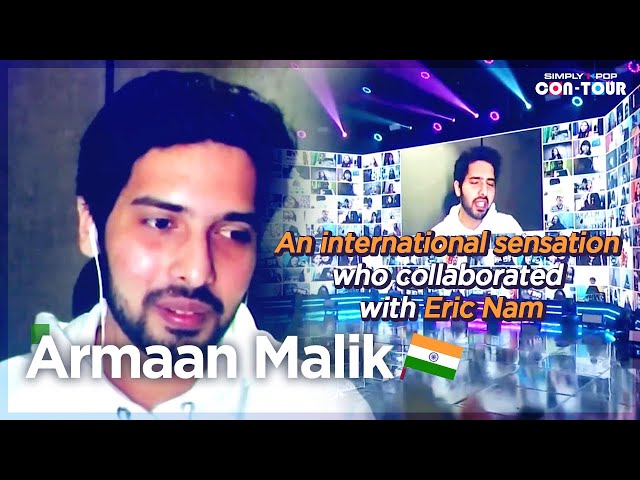 [Simply K-Pop CON-TOUR] Armaan Malik! A handsome singer who collaborated with Eric Nam (📍India)