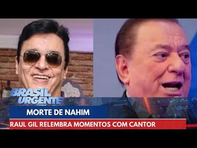 Raul Gil fala sobre a morte do cantor Nahim com Datena | Brasil Urgente