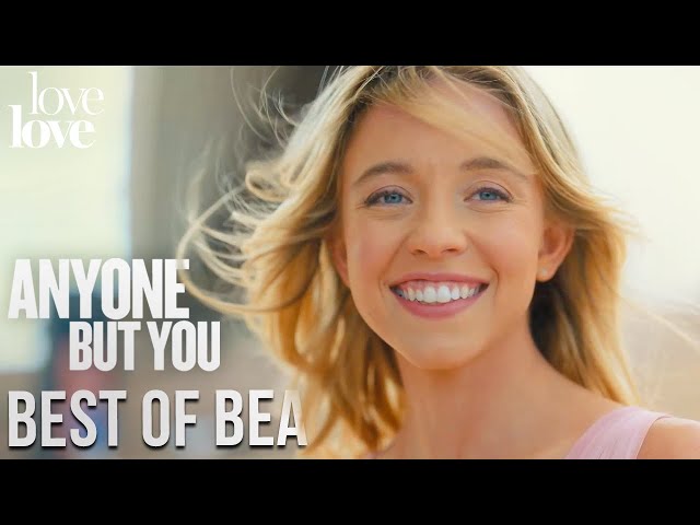 Best of Bea (Sydney Sweeney) | Anyone But You | Love Love