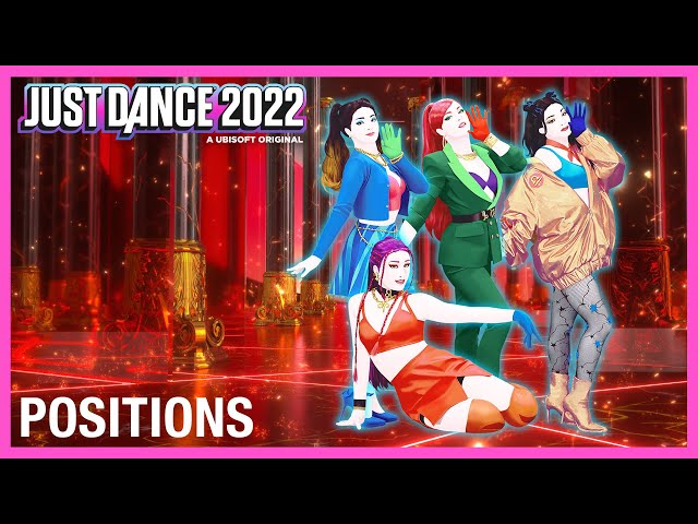 Positions by Ariana Grande | Just Dance 2022 [Official]