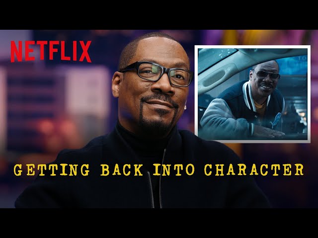 How Eddie Murphy Creates Classic Characters | Beverly Hills Cop: Axel F | Netflix